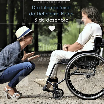 posts, legendas e frases de posts para todos para whatsapp, instagram e facebook: Hoje é dia internacional do deficiente físico, o objetivo do dia é lembrar da inclusão deles na sociedade. ? #deficientefísico #inclusão #acessibilidade #pessoasespeciais #ahazou #diainternacional #bandbeauty