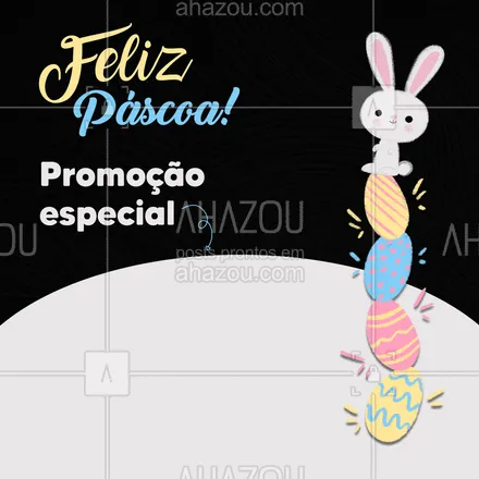posts, legendas e frases de posts para todos para whatsapp, instagram e facebook: Esperamos que você goste da nossa promoção especial de Páscoa! ? #páscoa #promoção #ahazou #especial #promo