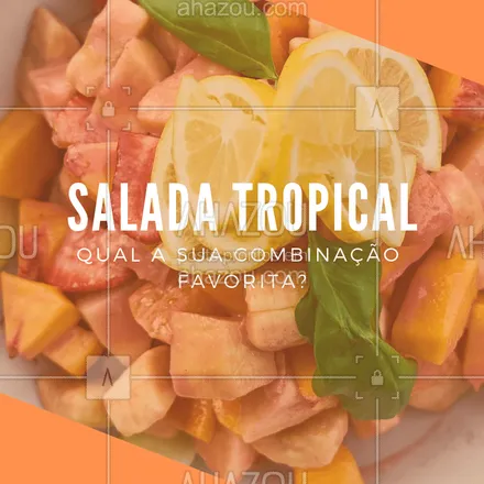posts, legendas e frases de saudável & vegetariano para whatsapp, instagram e facebook: É novidade, é refrescante, é a nossa salada tropical. Experimente!
#saudavel #ahazou #ahazougastronomia #verao #tropical