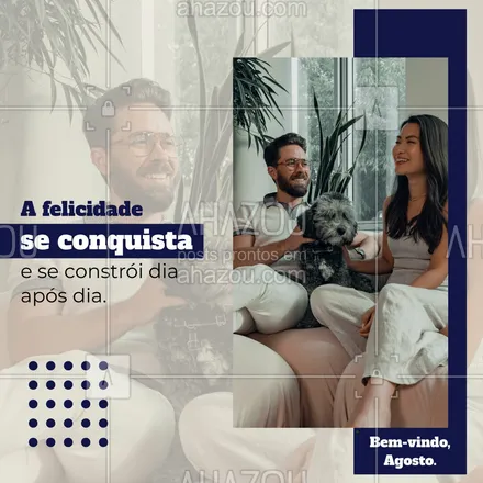 posts, legendas e frases de imobiliárias, corretores & construtoras para whatsapp, instagram e facebook: Realizar o sonho de ter a sua própria casa é uma das sensações mais gostosas dessa vida! Que agosto seja um mês repleto de oportunidades e novos caminhos. 🥰 #AhazouConstrutora, #AhazouImobiliaria   #construturacivil   #consultoriadeimoveis   #corretordeimoveis  #apartamento #bemvindoagosto