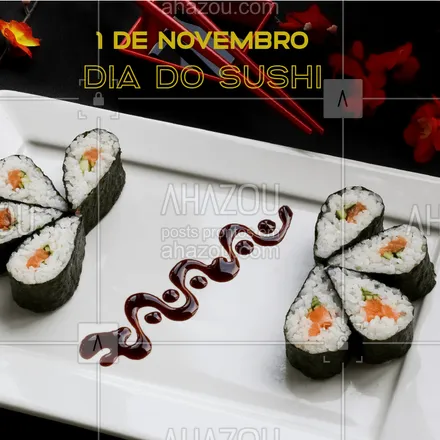 posts, legendas e frases de cozinha japonesa, assuntos gerais de beleza & estética para whatsapp, instagram e facebook: Para os fãs de sushi <3 #sushi #japones #ahazoutaste #gastronomia