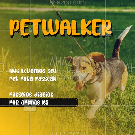 posts, legendas e frases de dog walker & petsitter para whatsapp, instagram e facebook:  Venha conhecer nosso serviço de PETWALKER! #AhazouPet #Petwalker # passeios #animais #pets #AhazouPet 