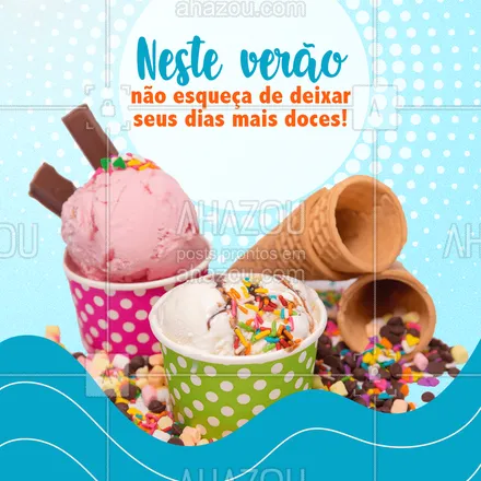 posts, legendas e frases de gelados & açaiteria para whatsapp, instagram e facebook: E não tem nada melhor que um doce gelado nesse verão! ? #verão #calor #ahazoutaste #gelados #sorvete #açaí