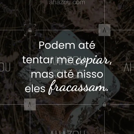 posts, legendas e frases de posts para todos para whatsapp, instagram e facebook: Podem tentar, mas jamais serão. Eu sou original e isso não se copia. 💁‍♀️✨
#ahazou #autoestimaemdia #segueemfrente #frases #indiretas 