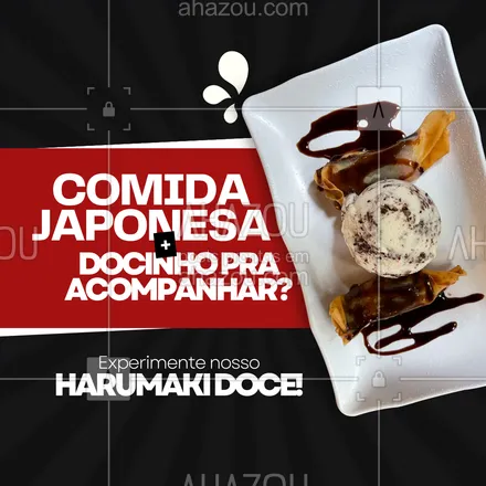 posts, legendas e frases de cozinha japonesa para whatsapp, instagram e facebook: Você precisa conhecer nosso harumaki doce ainda hoje! Peça já o seu pelo delivery ou venha até nosso restaurante saborear o melhor da culinária japonesa. 🥢 #ahazoutaste #comidajaponesa  #japa  #japanesefood  #sushidelivery  #sushilovers  #sushitime #harumakidoce #harumaki