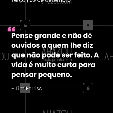 posts, legendas e frases de  para whatsapp, instagram e facebook: O custo de sonhar pequeno e sonhar grande é o mesmo. Escolha a expansão. #timferriss #bigdreams #ambicao #lifestyle