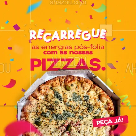 posts, legendas e frases de pizzaria para whatsapp, instagram e facebook: A folia acabou, mas você pedir suas pizzas favoritas aqui. Faça seu pedido! 🍕 #ahazoutaste #pizza #pizzalife #pizzalovers #pizzaria #carnaval #poscarnaval