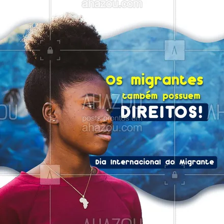 posts, legendas e frases de posts para todos para whatsapp, instagram e facebook: Hoje é dia de homenagearmos e nos conscientizarmos sobre os migrantes. Faça a sua parte. Feliz Dia do Migrante!🎉 #migrante #diadomigrante 
#ahazou