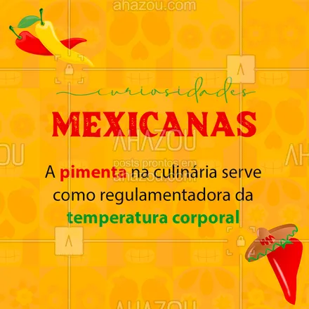 posts, legendas e frases de cozinha mexicana para whatsapp, instagram e facebook: Os mexicanos acreditam que ao ingerir alimentos picantes, equilibra, a temperatura de seus corpos com a do ambiente, que pode chegar a 50ºC no país! ??️
 #CuriosidadesMexicanas #Mexico #Pimenta #ahazoutaste  #cozinhamexicana #vivamexico