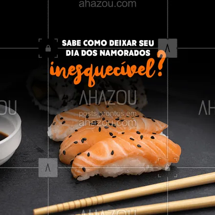 posts, legendas e frases de cozinha japonesa para whatsapp, instagram e facebook: Só pedir um delivery de sushi, garanta o seu! #ahazoutaste #japa #comidajaponesa #japanesefood #felizdiadosnamorados #diadosnamorados 