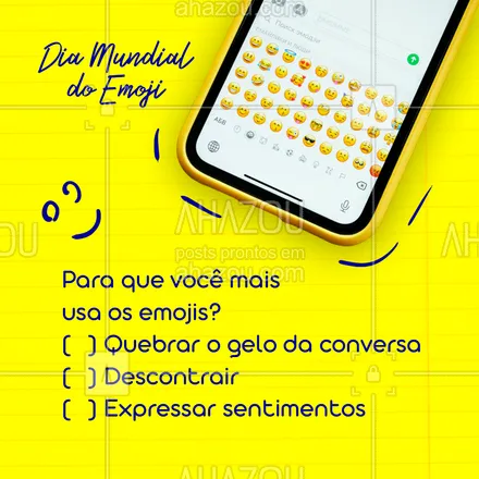posts, legendas e frases de posts para todos para whatsapp, instagram e facebook: Você usa emojis quando quer comunicar o que? Nós queremos saber! 🥰😆 #ahazou #quote #enquete #diamundialdoemoj #divertido