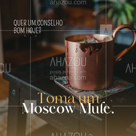posts, legendas e frases de bares para whatsapp, instagram e facebook: Um conselho de milhões, um Moscow Mule é sem dúvida o drink perfeito para hoje. Venha tomar o seu aqui conosco. #drink #bar #moscowmule #convite #bebida #ahazoutaste