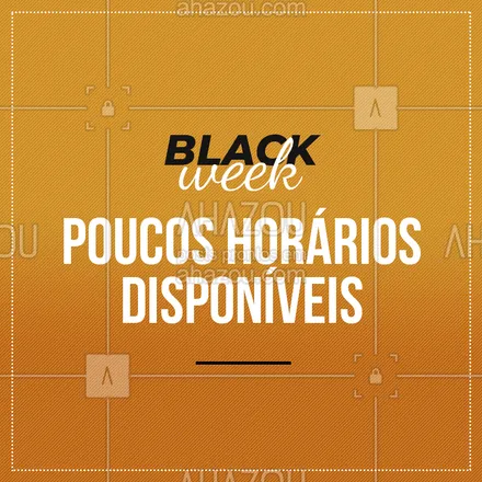 posts, legendas e frases de assuntos gerais de beleza & estética para whatsapp, instagram e facebook: Corre pegar os últimos horários e aproveitar os descontos da Black Week! #blackfriday #ahazou #blackband #comunicado