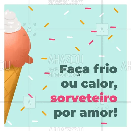 posts, legendas e frases de gelados & açaiteria para whatsapp, instagram e facebook: É sobre isso, ser sorveteiro... e ta tudo bem! 💖🍦
#ahazoutaste #cupuaçú  #gelados  #sorvete  #sorveteria  #icecream 