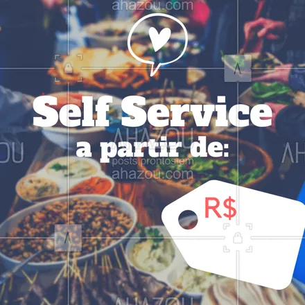 posts, legendas e frases de à la carte & self service para whatsapp, instagram e facebook: O melhor Self Service da região! #selfservice #ahazou