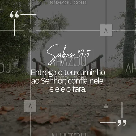 posts, legendas e frases de igrejas & espiritualidade cristã para whatsapp, instagram e facebook: Deixe seus planos nas mãos de Deus e confie no tempo dEle. ⏳ #Salmo37 #AhazouFé #biblia #Deus #fé #salmos #palavradeDeus #féemDeus