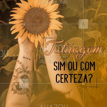 posts, legendas e frases de estúdios, tatuadores & body piercer para whatsapp, instagram e facebook: Essa resposta você já sabe. A dúvida agora é, qual tattoo você vai querer? ? #AhazouInk  #tattoo #tatuagem 