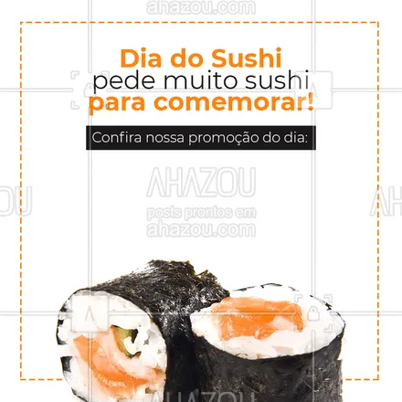 posts, legendas e frases de cozinha japonesa para whatsapp, instagram e facebook: Não vai deixar essa promoção passar, né?! 
Aproveite o Dia do Sushi e comemore do melhor jeito: com muuuuito sushi! ?
Peça o seu! 

#sushi #DiaDoSushi #promoção #ahazoutaste  #japanesefood #sushitime #sushidelivery #comidajaponesa #sushilovers