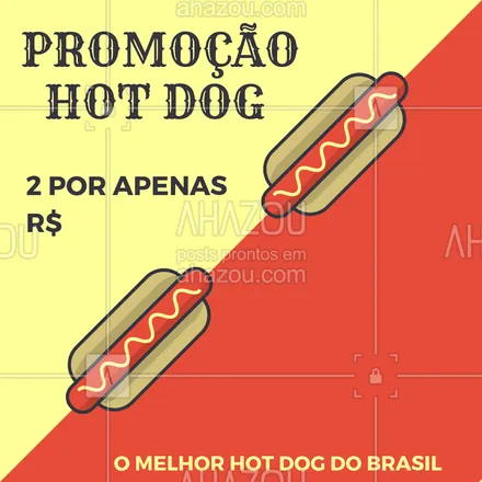 posts, legendas e frases de hot dog  para whatsapp, instagram e facebook: Tem 2 por 1 rolando por aqui! Não vai perder né? ? #hotdog #ahazougastronomia #promoçao #comida #food #ahazoutaste 