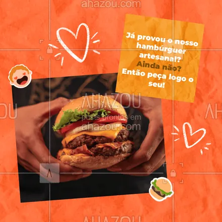 posts, legendas e frases de hamburguer para whatsapp, instagram e facebook: Feito com os melhores ingredientes e muito carinho, especialmente para você, experimente o nosso hambúrguer artesanal. Peça já o seu! #hamburgueriaartesanal #hamburgueria #burgerlovers #ahazoutaste #burger #artesanal #hamburguerartesanal #ahazoutaste 