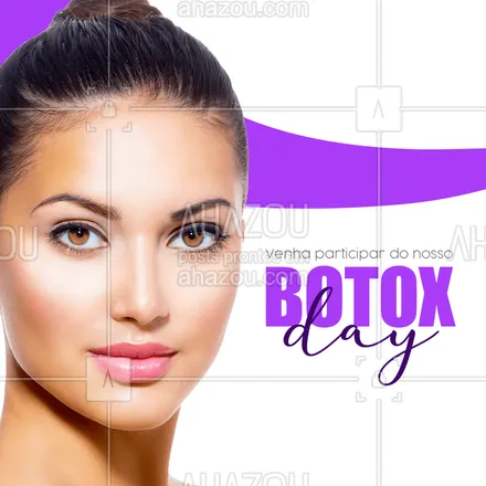 posts, legendas e frases de estética facial para whatsapp, instagram e facebook: Vocês pediram e nós atendemos, venha participar do nosso Botox Day. Cuide da sua beleza!💜 #AhazouBeauty #beleza #bemestar #esteticafacial #saúde #botoxday