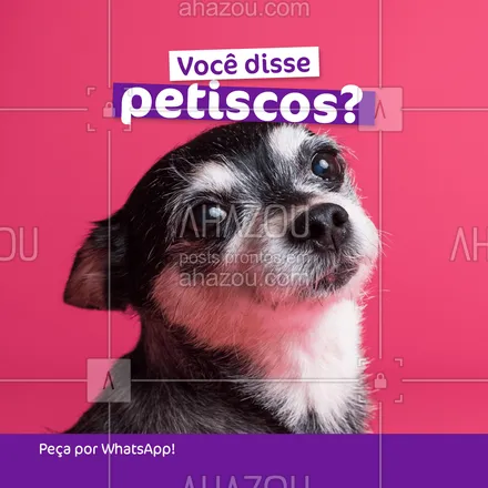 posts, legendas e frases de petshop para whatsapp, instagram e facebook: O seu pet não precisa ficar sem petiscos. Acabou o estoque por aí? Peça via whatsapp! 🐶💖
#AhazouPet #banhoetosa #delivery #instapet #petshop #petshoponline #tosahigiênica