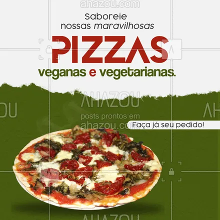 posts, legendas e frases de pizzaria para whatsapp, instagram e facebook: Temos pizzas veganas e vegetarianas incríveis esperando por você, faça já seu pedido. 🍕 #ahazoutaste #pizza #pizzalovers #pizzaria #pizzavegana #pizzavegetariana
