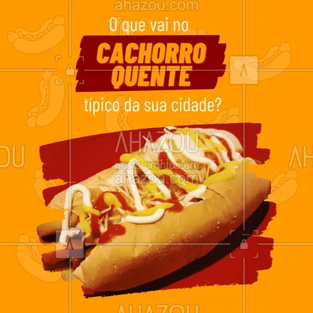 posts, legendas e frases de hot dog  para whatsapp, instagram e facebook: Nós sabemos que cachorro quente tem de todos os jeitos e tem gente que coloca variaaas coisas diferentes nele né, então hoje nós queremos saber como é o hot dog típico da onde você mora, vamos interagir e analisar as diversas receitas, comenta já aqui em baixo!  ? #ahazoutaste #hotdog #cachorroquente #ingredientes #lanches #enquete 