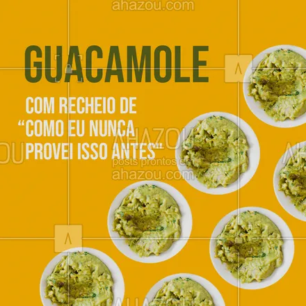 posts, legendas e frases de cozinha mexicana para whatsapp, instagram e facebook: Acredita que tem gente que nunca provou guacamole? É sempre assim, demora para experimentar, mas quando prova, não consegue mais parar.  #ahazoutaste  #comidamexicana #guacamole 