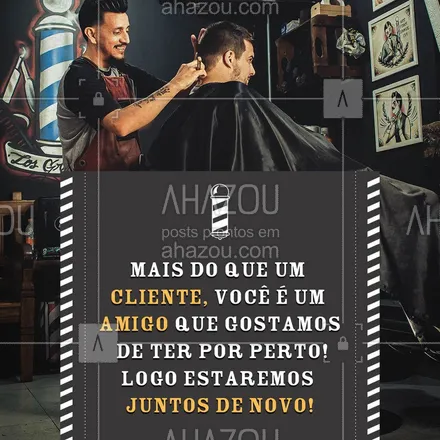 posts, legendas e frases de barbearia para whatsapp, instagram e facebook: Vai passar! E logo estaremos de portas abertas para te atender e bater aquele papo! Obrigado por confiar em nosso serviço e estar com a gente mesmo nesse distanciamento social! #ahazou  #barberLife #barbeirosbrasil #barbeiro #barberShop #barbearia #distanciamentosocial #fiqueemcasa #portodos