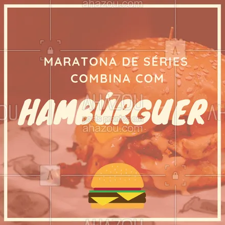 posts, legendas e frases de hamburguer para whatsapp, instagram e facebook: Nada melhor do que maratonar suas séries prediletas e pra acompanhar, um delicioso hambúrguer ?❤ Peça já o seu, XXXXXXX #hamburguer #burger #ahazougastronomia #ahazouapp #amorporhamburguer #series