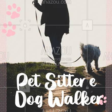 posts, legendas e frases de dog walker & petsitter para whatsapp, instagram e facebook: Conheça meu trabalho de pet sitter e dog walker! ? Entre em contato comigo ? #dogwalker #ahazoupet #petsitter
