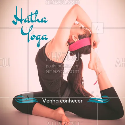 posts, legendas e frases de yoga para whatsapp, instagram e facebook: Se você está em busca de uma modalidade de yoga que te traga flexibilidade, força, concentração, melhora da respiração e meditação, o Hatha Yoga é para você. Faça uma aula experimental com a gente! #hathayoga #aulas #ahazousaude #yoga #saude #bemestar