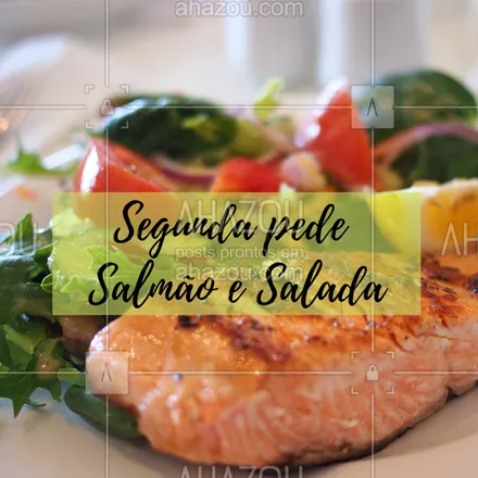 posts, legendas e frases de saudável & vegetariano para whatsapp, instagram e facebook: Exagerou no final de semana? Venha comer nosso prato de salmão com salada #salada #ahazou #salmao #saudavel #comidasaudavel
