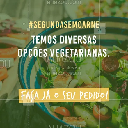 posts, legendas e frases de saudável & vegetariano para whatsapp, instagram e facebook: Peça já o seu! ☎️ XXXXXX #vegetarianos #veganos #ahazou #segundasemcarne