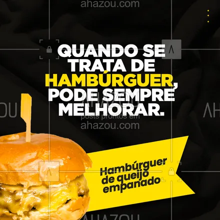 posts, legendas e frases de hamburguer para whatsapp, instagram e facebook: Se tratando de hambúrguer, não tem opção ruim! Peça já o seu. #burger #queijoempanado #ahazoutaste #hamburgueriaartesanal #hamburgueria 