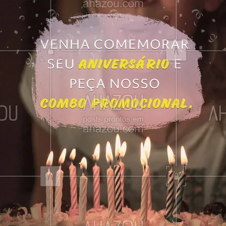 posts, legendas e frases de assuntos variados de gastronomia para whatsapp, instagram e facebook: Se é pra comemorar, que seja com preço especial. ? Faça sua reserva de aniversário e solicite nosso combo promocional de XXXXX por apenas R$ XXX. ??? #gastronomia #ahazoutaste #combodeaniversario 