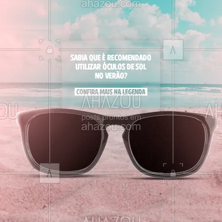 posts, legendas e frases de óticas  para whatsapp, instagram e facebook: Os raios UVs, emitido pelo sol, podem ser responsáveis por dafinicar o cristalino e a retina dos seus olhos, causando pterígio, catarata ou a chamada degeneração macular. Por isso, é extremamente importante que além do protetor solar você utilize óculos de sol ou óculos com lentes de proteção UVA e UVB. #AhazouÓticas #lentesdecontato #oculos #oculosdegrau #otica #oculosdesol #oticas #verão2022 #AhazouÓticas 