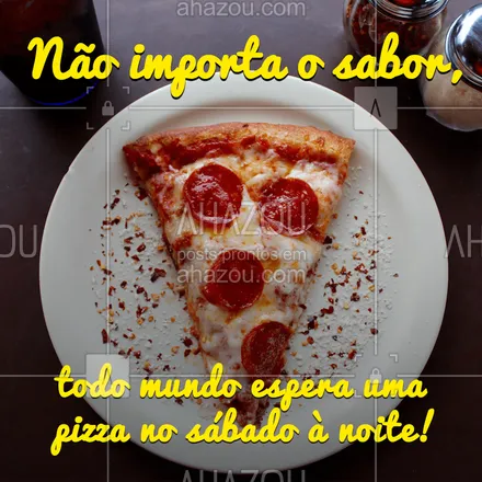 posts, legendas e frases de pizzaria para whatsapp, instagram e facebook: É verdade ou não é? Sábado é dia de PIZZA! Peça já a sua. #pizzaria #ahazoutaste #pizza