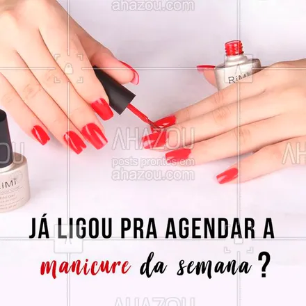 posts, legendas e frases de manicure & pedicure para whatsapp, instagram e facebook: Não vai esquecer, hein? ? #manicure #ahazou #unhas