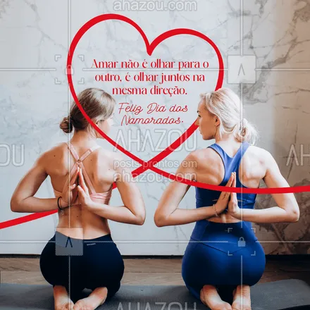 posts, legendas e frases de yoga para whatsapp, instagram e facebook: Amar é sobre ter um objetivo e juntos lutarem para realizá-lo. Tenham todos um lindo Dia dos Namorados. #meditation #namaste #yoga #AhazouSaude #yogainspiration #yogalife #amor #namoroados #diadosnamoradaos #felizdiadosnamorados