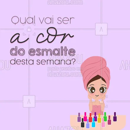 posts, legendas e frases de manicure & pedicure para whatsapp, instagram e facebook: Conta pra gente! #cores #esmaltes #ahazou #manicure #bandbeauty