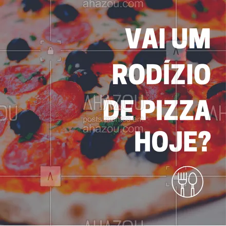 posts, legendas e frases de pizzaria para whatsapp, instagram e facebook: E aí, qual a sua pedida de hoje? #rodizio #pizza #ahazou #pizzaria