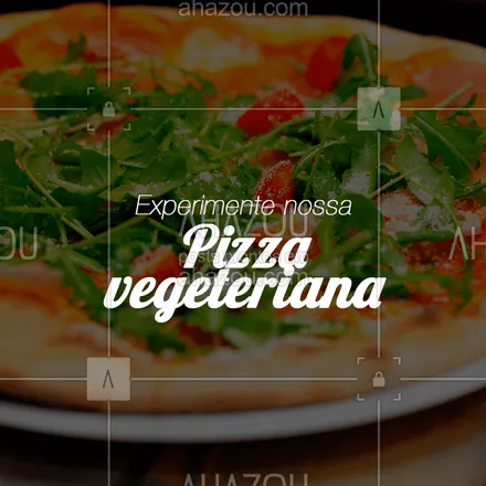 posts, legendas e frases de pizzaria para whatsapp, instagram e facebook: Também temos opção de pizza para vegetarianos! Venha experimentar! #pizzaria #pizzavegetariana #ahazou