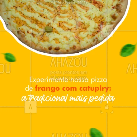 posts, legendas e frases de pizzaria para whatsapp, instagram e facebook: 😋 Cheia de sabor, qualidade e muuuito recheio: essa é nossa pizza de frango com catupiry. Experimente! ✨ #ahazoutaste #pizza  #pizzalife  #pizzalovers  #pizzaria #sabor #frangocomcatupiry #tradicional #sabor