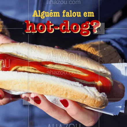 posts, legendas e frases de hot dog  para whatsapp, instagram e facebook: Você também ama um dogão? Venha provar essa delicia! #alimentacao #ahazou #hotdog #dogao #ahazoutaste 