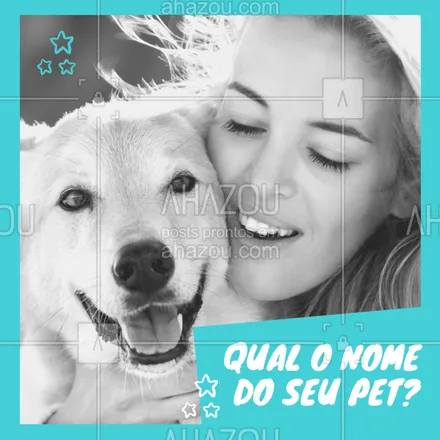 posts, legendas e frases de assuntos variados de Pets para whatsapp, instagram e facebook: Comente aqui ? Queremos saber o nome do seu peludinho! #pet #ahazou #animais #cachorro #petshop #veterinario