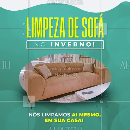 posts, legendas e frases de limpeza de sofás & tapetes para whatsapp, instagram e facebook: Limpeza rápida e fácil, diretamente na sua casa, sem a necessidade de mover seu sofá até nossa empresa! Entre em contato e agende sua limpeza.
??#AhazouServiços #inverno #limpeza #sofa #invernoSofa #LimpezaSofa #limpezaInverno #invernoClean #limpar