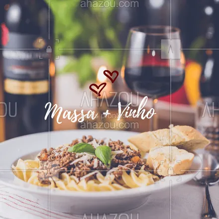 posts, legendas e frases de cozinha italiana para whatsapp, instagram e facebook: Amor por massas e vinhos! ❤️️ #massas #ahazou #vinho #italiana