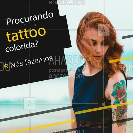 posts, legendas e frases de estúdios, tatuadores & body piercer para whatsapp, instagram e facebook: Tatuagem colorida exige cuidado. Por isso, procure o profissional certo para fazer a sua. E aí, qual vai ser a sua tattoo? #AhazouInk  #tattoo #tatuagem 